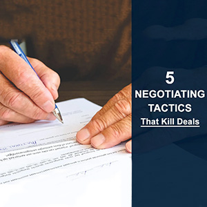 5 Negotiating Tactics That Kill Sales